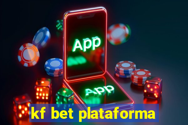 kf bet plataforma